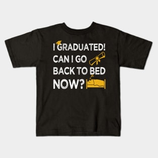 I Graduated Can I Go Back to Bed Now, Gold Graphics Funny Graduation Kids T-Shirt